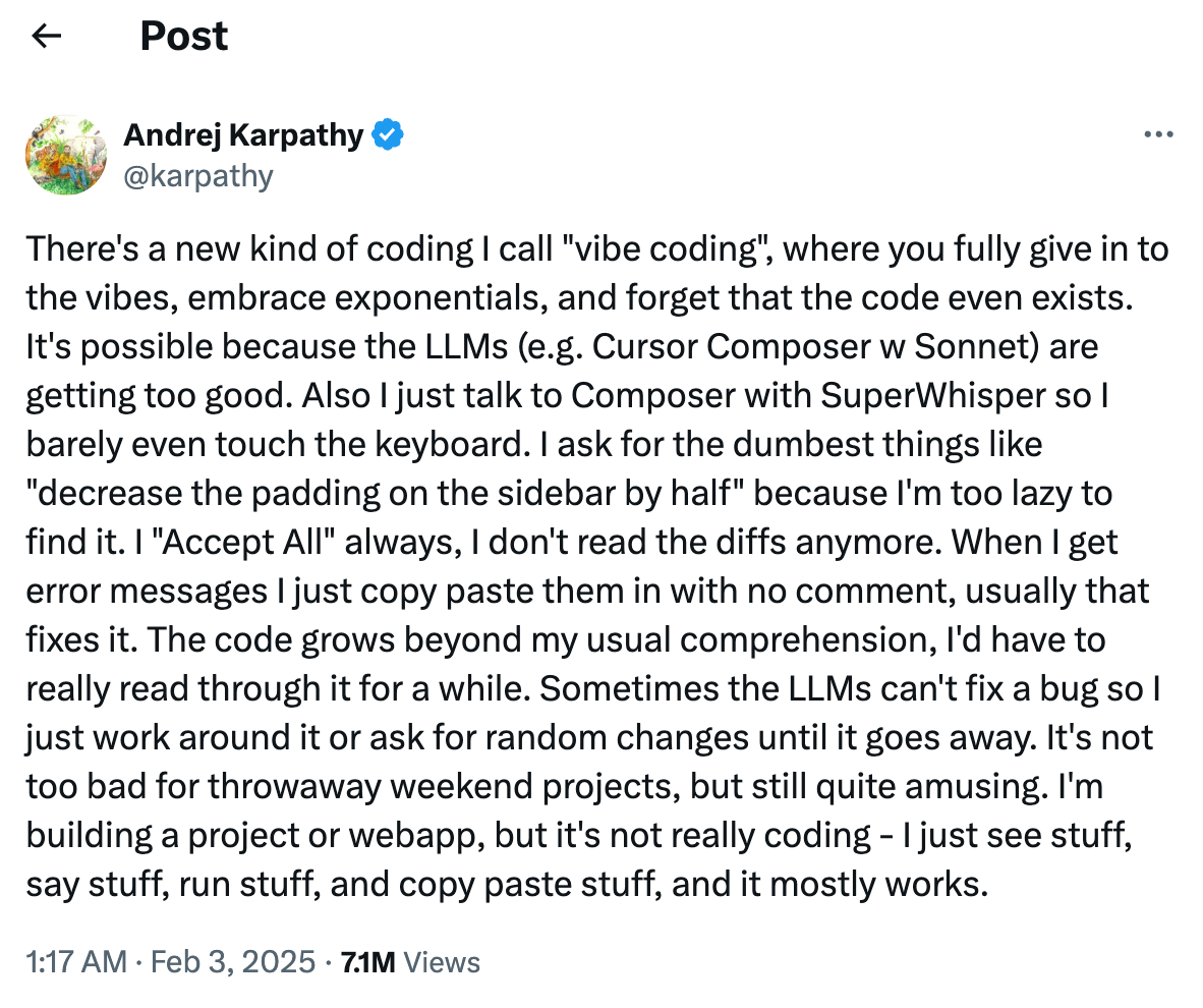 Andrej Karpathy's original 'vibe coding' tweet, Feb 3 2025